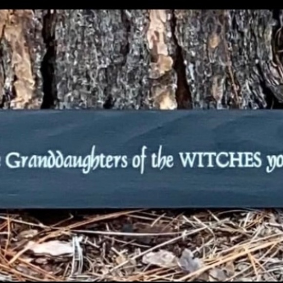 Primitive Witch sign goth gothic decor We are the Granddaughters of the Witches - Picture 2 of 2